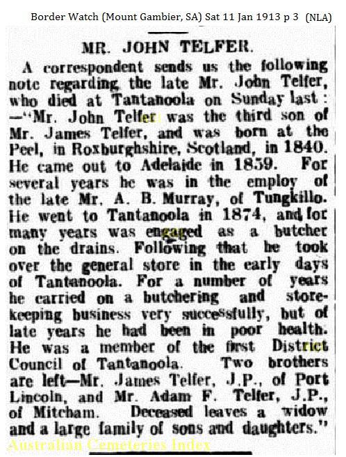 Border Watch (Mount Gambier, SA), Saturday 11 January 1913, p.3 — obituary of John Telfer. Text only, no photograph. (Source: National Library of Australia / Australian Cemeteries Index)